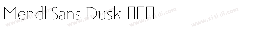 Mendl Sans Dusk字体转换